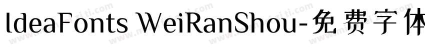 IdeaFonts WeiRanShou字体转换